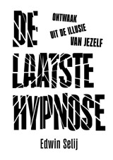 De laatste hypnose - Edwin Selij - 9789078264170