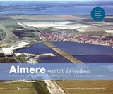 Almere vanuit de wolken - Michel Langendijk - 9789078388432