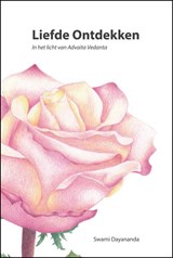 Liefde ontdekken - Swami Dayananda - 9789078555322