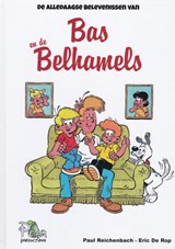De alledaagse avonturen van Bas en de Belhamels - Paul Reichenbach - 9789078718413