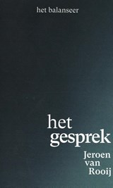 Het gesprek - Jeroen Van Rooij - 9789079202805