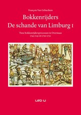 Bokkenrijders. De schande van Limburg I - Francois Van Gehuchten - 9789079226146