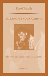 Zo lang als voor altijd is - Karel Wasch - 9789079272433