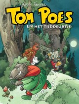 Tom Poes en het tijddeurtje - Marten Toonder ; Dick Matena - 9789079287741
