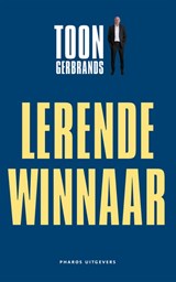 De lerende winnaar - T. Gerbrands - 9789079399079