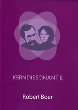 Kerndissonantie - Robert Boer - 9789079418978