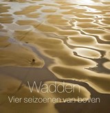 Wadden vier seizoenen van boven - Herman IJsseling - 9789079716135