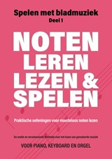 Noten leren lezen en spelen -  - 9789079735228
