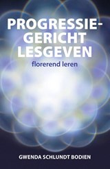 Progressiegericht Lesgeven - Gwenda Schlundt Bodien - 9789079764099
