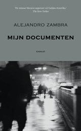 Mijn documenten - Alejandro Zambra - 9789079770182