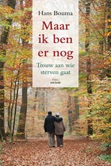 Maar ik ben er nog - Hans Bouma & Gertrud Jetten - 9789079956159