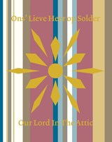 Ons' Lieve Heer op Solder - Thijs Boers ; Judikje Kiers ; Robert Schillemans ; Anne Versloot - 9789080344204