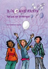 Ik zal je nooit vergeten - Riet Fiddelaers-Jaspers - 9789080477322