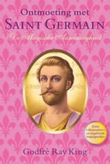 De magische aanwezigheid - Godfré Ray King - 9789080532632