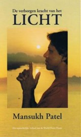 De verborgen kracht van het licht - M. Patel - 9789080599925