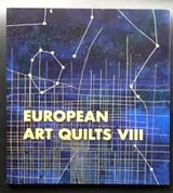 European Art Quilts VIII - PRINS-LUKOWSKI, Olga& DORELEIJERS, Willy& Simon PRINS - 9789080652361