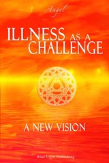Illness as a challenge - Angel - 9789080686267