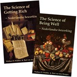 VOORDEELBUNDEL Nederlandse Bewerking The Science of Getting Rich en The Science of Being Well - Wallace D. Wattles & Bart van den Hoogen - 9789081229432