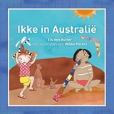 Ikke in Australie - Els den Butter - 9789081597500