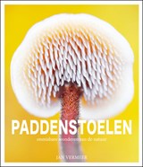 PADDENSTOELEN - Jan Vermeer - 9789081696531
