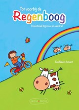Tot voorbij de regenboog - Kathleen Amant - 9789081800945