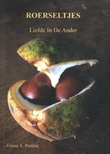 Roerseltjes - Gosse A. Postma - 9789081878142