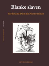 Blanke slaven, een vergeten hoofdstuk - Ferdinand Domela Nieuwenhuis - 9789081887519