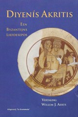 Diyenís Akritis - Willem J. Aerts - 9789081937085
