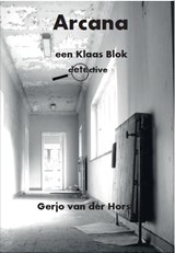 Arcana - Gerjo van der Horst - 9789081991094