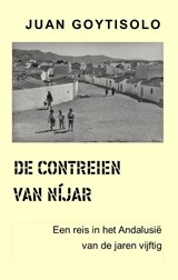 De contreien van Níjar - Juan Goytisolo - 9789082005950