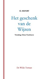 Het geschenk van de wijzen - O. Henry - 9789082025538