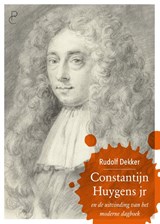 Observaties van een zeventiende-eeuwse wereldbeschouwer - Rudolf Dekker - 9789082077902