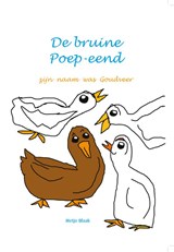 De Bruine Poepeend - Metje Blaak - 9789082187489