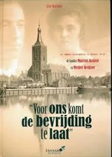 Voor ons komt de bevrijding te laat - MATEBOER, Geke - 9789082306804