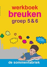 Breuken groep 5 & 6 werkboek - Liesbeth van der Plas - 9789082328301
