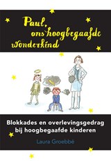 Paul, ons hoogbegaafde wonderkind - Laura Groebbé - 9789082368376