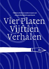Vier platen vijftien verhalen - Alex Bunjes ; Sonia Sjollema - 9789082420272