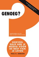 Genoeg? - Paul D. Armson ; Michiel van Vugt ; Robert van Beek - 9789082567847