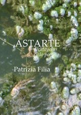 ASTARTE - Patrizia Filia - 9789082623246