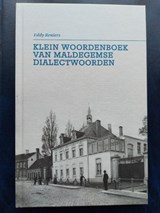 Klein woordenboek van Maldegemse dialectwoorden - Eddy Reniers - 9789082637304