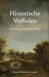 Verzamelbundel I: 27 korte geschiedenisverhalen - Rik van der Vlugt - 9789082642605