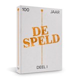 100 jaar De Speld deel I - De Speld - 9789082772104