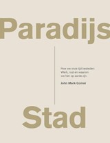 Paradijs Stad - John Mark Comer - 9789082858761