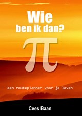 Wie ben ik dan? - Cees Baan - 9789082868708