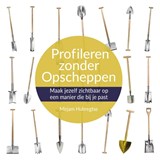 Profileren zonder Opscheppen - Mirjam Hubregtse - 9789082937503