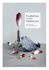 Evolution of the Omnivore - Katinka Versendaal - 9789082940787