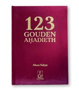 123 Gouden Ahadieth - Abou Yahya - 9789082951806