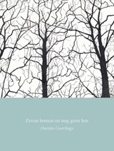 Zeven bomen en nog geen bos - Dietske Geerlings - 9789082955354