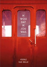 Ik wou dat ik jou was - Veerle Van Belle - 9789082959772