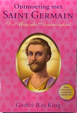 De Magische Aanwezigheid - Godfré Ray King - 9789082996890